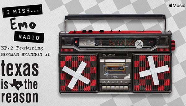 Apple Music Podcast "I Miss..Emo" Episode 2 featuring Texas Is the Reason (Norman Brannon)