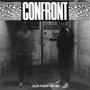 Confront "Our Fight '87-'90"