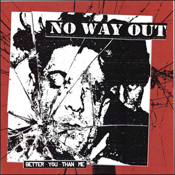 No Way Out "Better You Than Me"