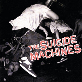 The Suicide Machines "Destruction By Definition"