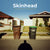 Skinhead "It's A Beautiful Day, What A Beautiful Day."