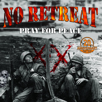 No Retreat "Pray For Peace"
