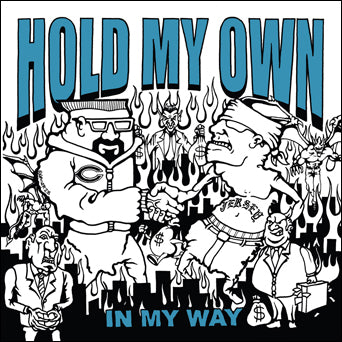 Hold My Own "In My Way"
