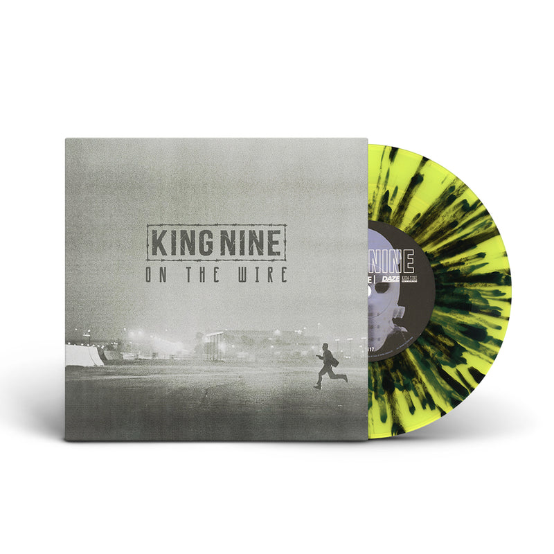 King Nine "On The Wire b/w It's Too Easy"