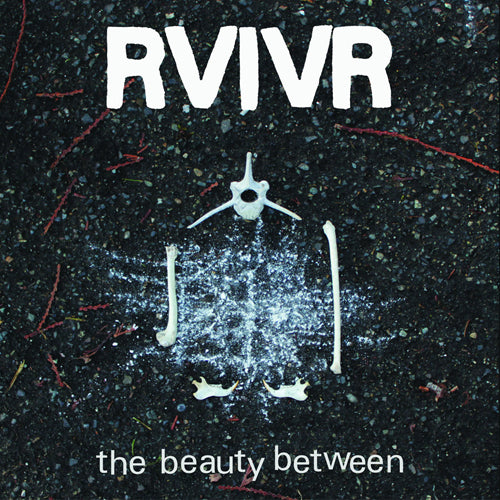 Rvivr "The Beauty Between"