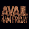 Avail "4am Friday"