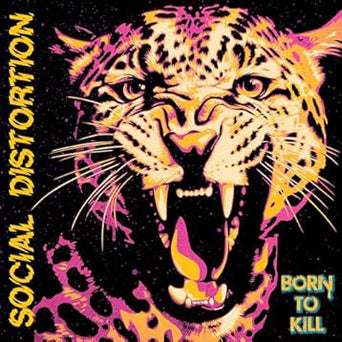 Social Distortion "Born To Kill (Color Vinyl)"