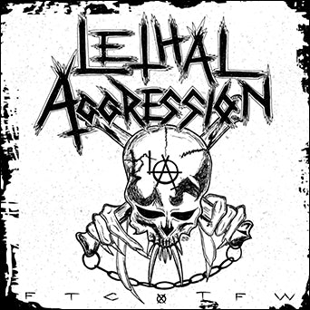 Lethal Aggression "F.T.C.O.T.F.W. 1985 Demo"
