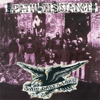 The Path Of Resistance "Who Dares Wins"