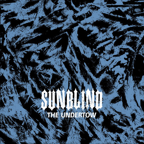 Sunblind "The Undertow"