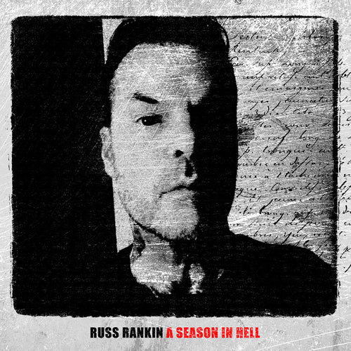 Russ Rankin "A Season In Hell"