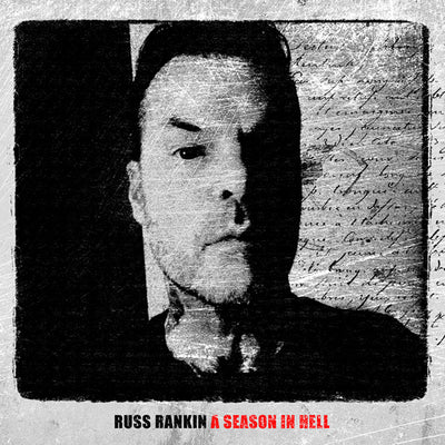 Russ Rankin "A Season In Hell"