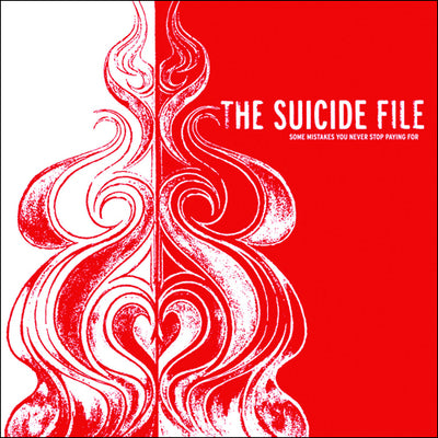 The Suicide File "Some Mistakes You Never Stop Paying For"