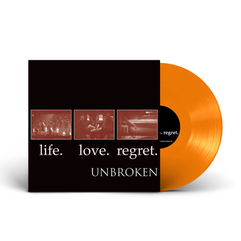 Unbroken "Life. Love. Regret."