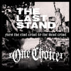 The Last Stand / One Choice "From The East Coast To The West Coast (Split)"