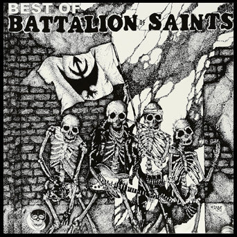 Battalion Of Saints "Best Of"