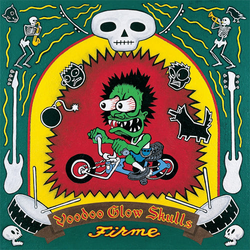 Voodoo Glow Skulls "Firme"