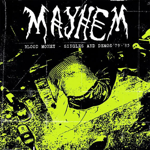Mayhem "Blood Money - Singles And Demos '79-'85"