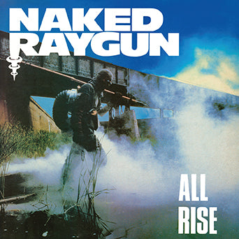 Naked Raygun "All Rise: Remastered Edition"