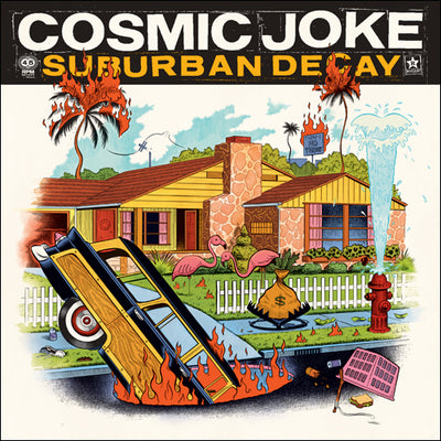 Cosmic Joke "Suburban Decay"