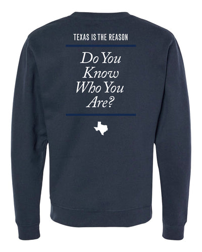 Texas Is The Reason "Logo (Navy)" - Crew Sweatshirt