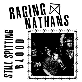 Raging Nathans "Still Spitting Blood"