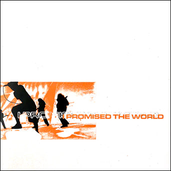 I Promised The World "s/t"
