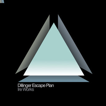 The Dillinger Escape Plan "Ire Works"
