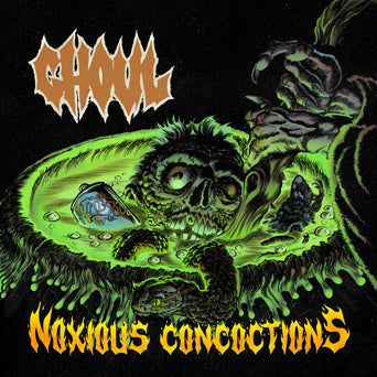 Ghoul "Noxious Concoctions"