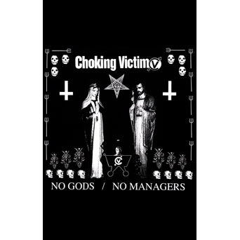 Choking Victim "No Gods/No Managers"