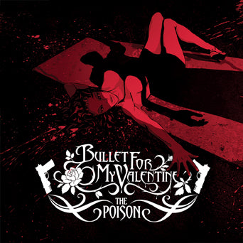 Bullet For My Valentine "The Poison"