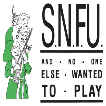S.N.F.U. 