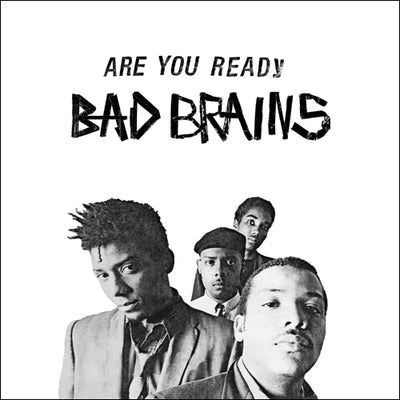 Bad Brains "Are You Ready: The First Studio Recording (Inner Ear - March 1979)"