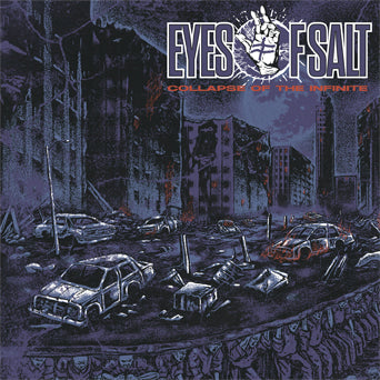 Eyes Of Salt "Collapse Of The Infinite"