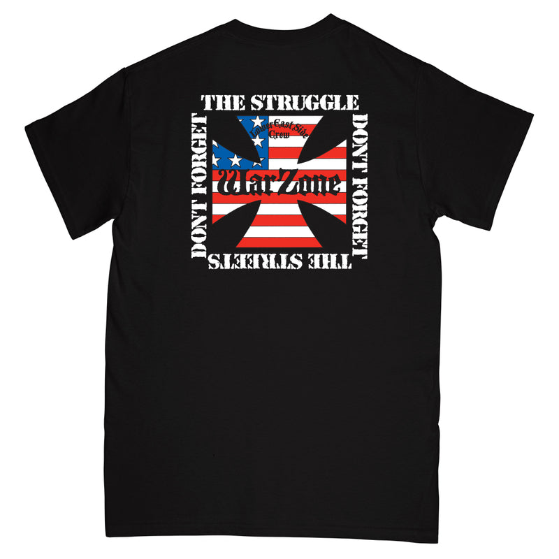 Warzone "Don't Forget The Struggle Don't Forget The Streets (Black)" - T-Shirt