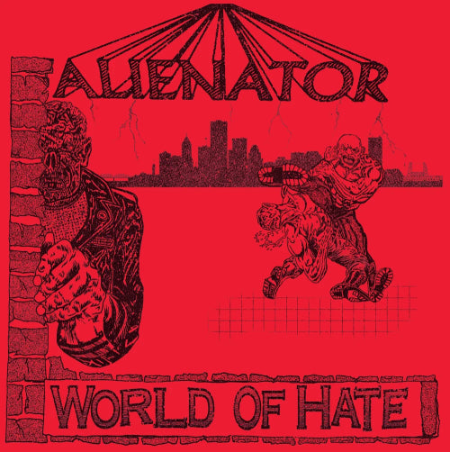 Alienator "World Of Hate"