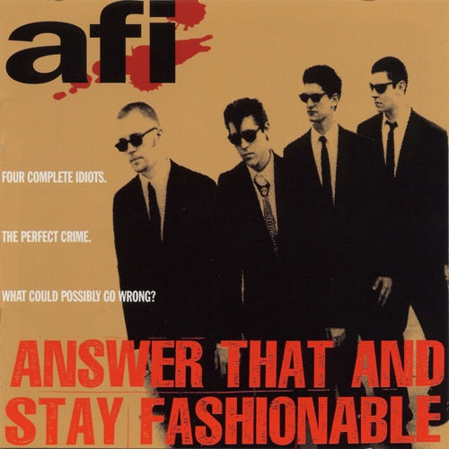 洋楽 AFI / Answer That And Stay Fashionable AFI 