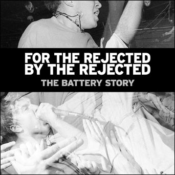 Battery "For The Rejected By The Rejected: The Battery Story" - Booklet