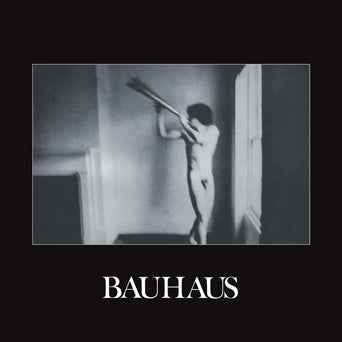 Bauhaus "In The Flat Field"