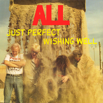 All "Just Perfect (Remix) b/w Wishing Well"