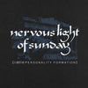 Nervous Light Of Sunday "Personality Formation"
