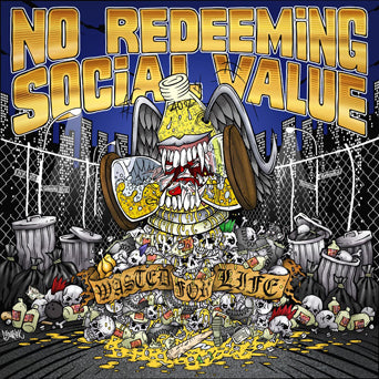 No Redeeming Social Value – THC No Redeeming Social Value - 40 oz of Hardcore - Amazon.com Music