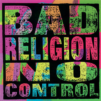 【LP】BAD RELIGION / NO CONTROL Bad Religion, Brett Gurewitz, Greg Graffin, Greg Graffin