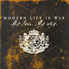 Modern Life Is War "My Love. My Way."