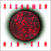 Rashomon "Nin-Gen"