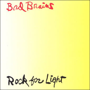 Bad Brains "Rock For Light"