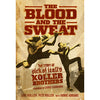Sick Of It All "The Blood And The Sweat: The Story Of Sick Of It All's Koller Brothers" - Book