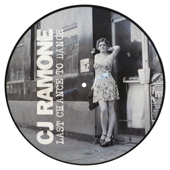 CJ Ramone "Last Chance To Dance (Picture Disc)"