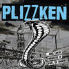 Plizzken "...And Their Paradise Is Full Of Snakes"