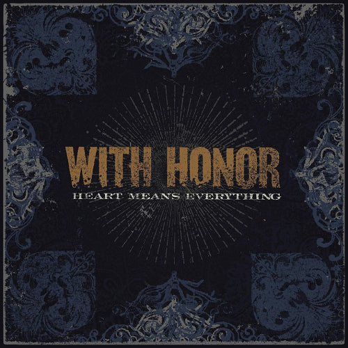 With Honor "Heart Means Everything" LP